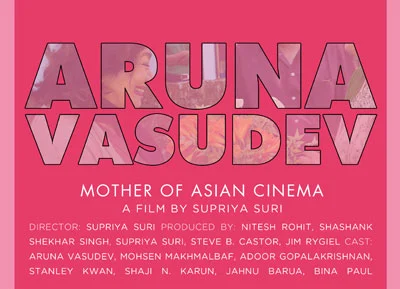 Aruna Vasudev, the mother of Asian cinema